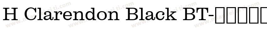 H Clarendon Black BT字体转换